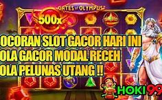 Slot Gacor Hari Ini Hoki99 Slot Gacor Maxwin